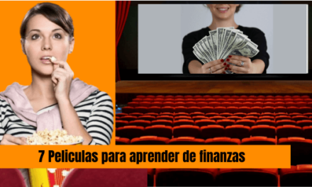 7 PELICULAS PARA APRENDER FINANZAS