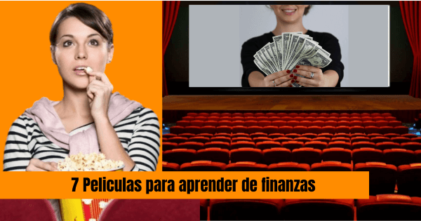 7 peliculas para aprender de finanzas