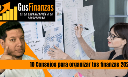 10 CONSEJOS FINANCIEROS PARA ORGANIZAR TU 2025