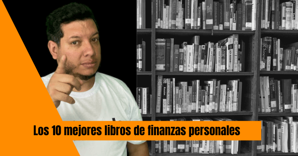 LOS 10 MEJORES LIBROS DE FINANZAS PERSONALES - Gusfinanzas