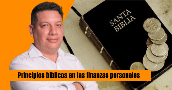 FINANZAS PERSONALES SEGUN LA BIBLIA 2025