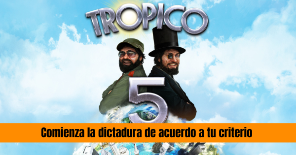 Tropico videojuego perfecto para aprender finanzas 2025