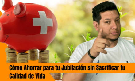 COMO AHORRAR PARA TU JUBILACION SIN SACRIFICAR TU CALIDAD DE VIDA