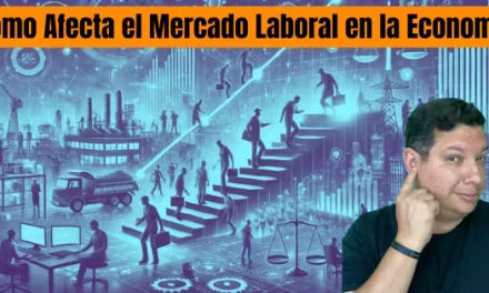 Como Afecta el Mercado Laboral en la Economía este año 2025