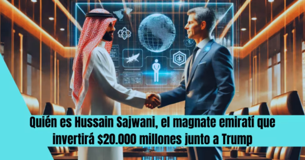 Quién es Hussain Sajwani, el magnate emiratí que invertirá $20.000 millones junto a Trump