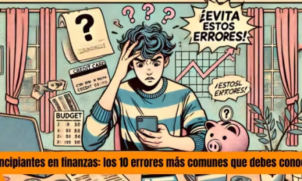 Finanzas para principiantes: los 10 errores más comunes que debes conocer