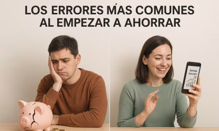 Los 7 errores más comunes al empezar a ahorrar (y cómo evitarlos)